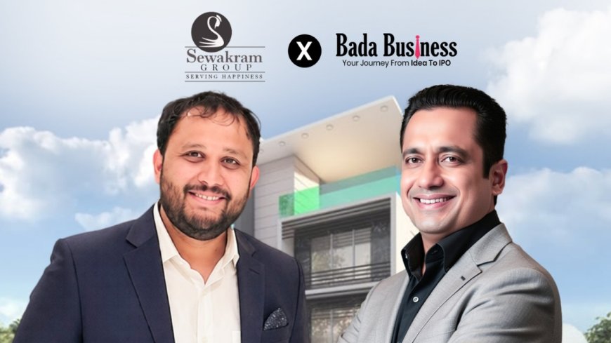 Sewakram Group Strengthens Working Capital, Expands to 400+ Distributors, and Projects 250% Growth After Collaboration with Dr. Vivek Bindra and Bada Business Private Limited