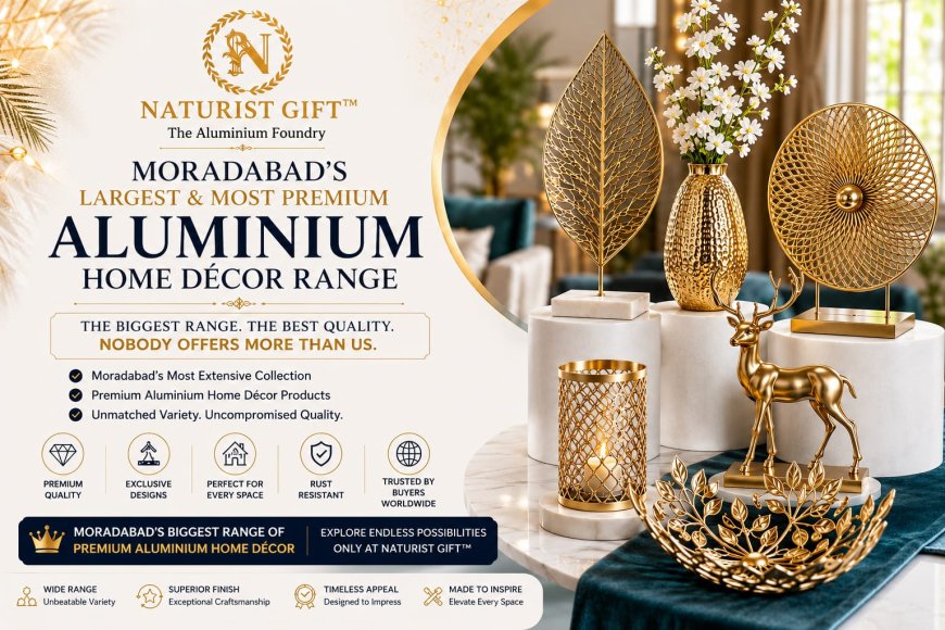 Naturist Gift™: Transforming India's Aluminium Home Décor Industry Through Four Decades of Manufacturing Excellence