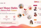 Smart Money Habits for a Stress-Free Future: SOULSARA to Host Webinar on Financial Well-being