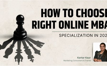 How to Choose the Right Online MBA Specialization in 2026
