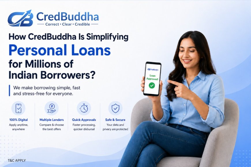 CredBuddha Is Changing How Indians Compare Personal Loan Options Online