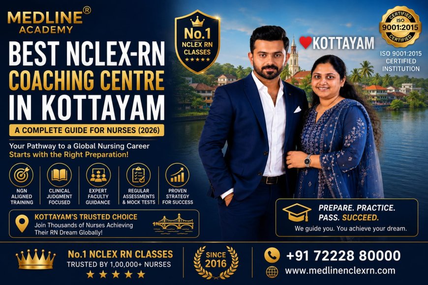 Best NCLEX-RN Coaching Centre in Kottayam: A Complete Guide for Nurses (2026)