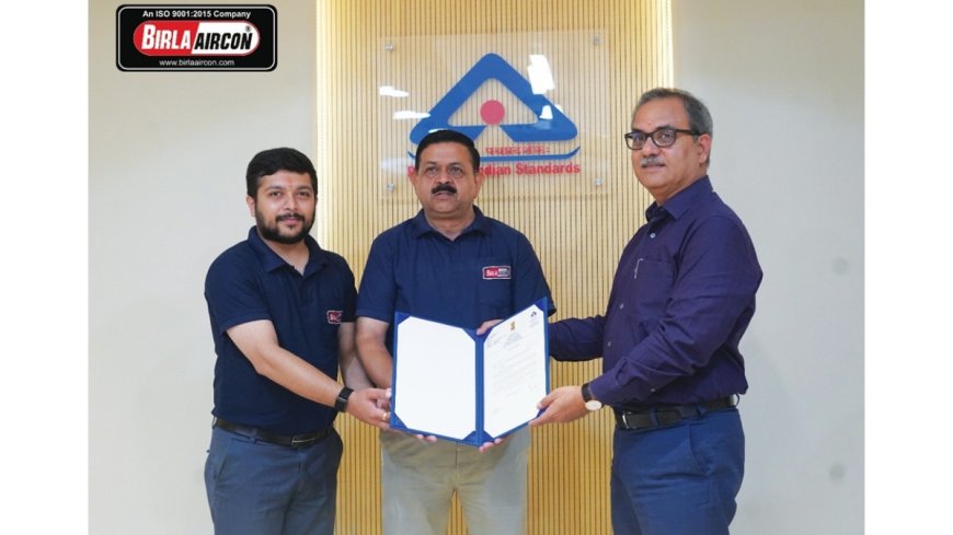 BIRLA AIRCON Earns Bureau of Indian Standards Appreciation for Quality Excellence, Records Over 700% Growth