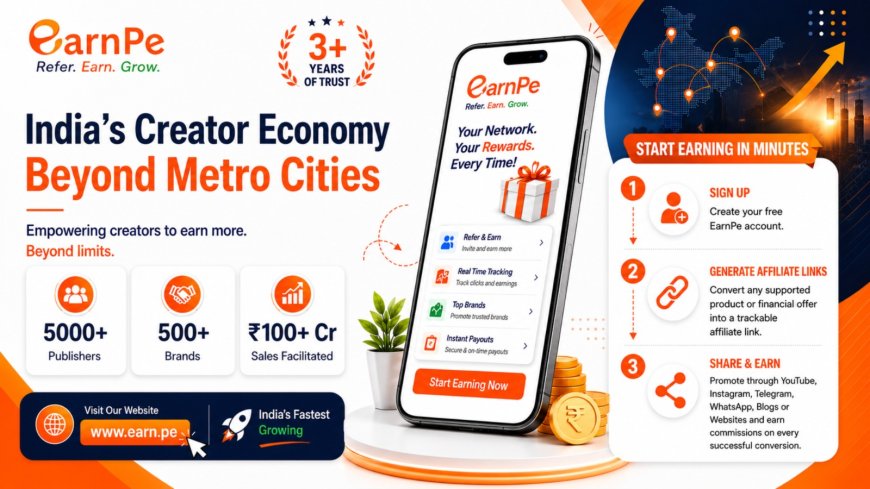 EarnPe Crosses 5,000 Publishers and 500+ Brand Partnerships, Strengthening India's Affiliate Marketing Ecosystem