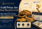 Gold Prices Are Near Record Levels. Here's Why Indians Are Turning Their Jewellery Into Credit Instead of Selling It 