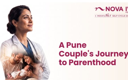 A Pune Couple's Journey to Parenthood: How Nova IVF Fertility Changed Their Lives