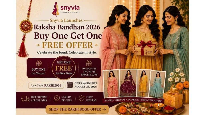 Snyvia Launches Raksha Bandhan 2026 Buy One Get One Free Offer on Women's Ethnic Wear