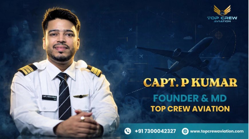 How Top Crew Aviation Is Building India's Next Generation of Airline-Ready Pilots