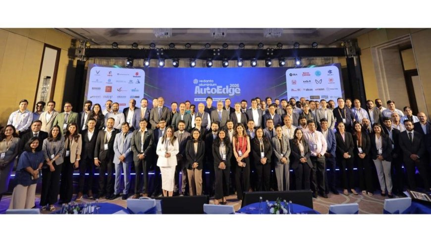 Vedanta Aluminium Launches Advanced Metals for Automotive Industry at AutoEdge 2026
