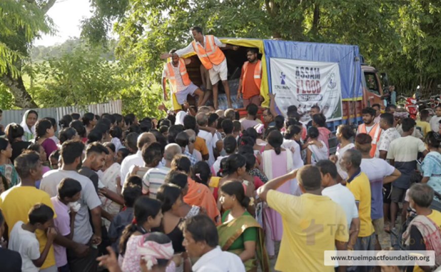 True Impact Foundation Supports Assam Flood Relief Efforts, Reaching 12,130+ People Across Four Districts