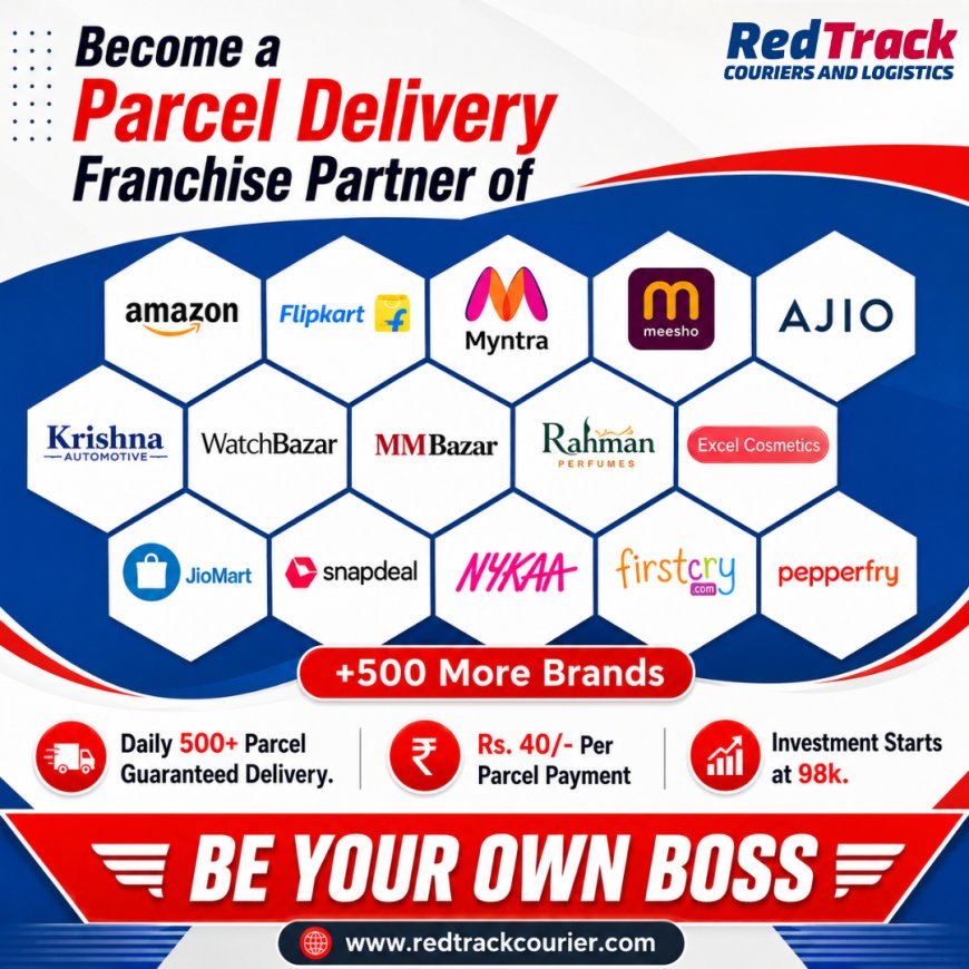 RedTrack Courier Delivery Hub Franchise: A Growing Business Opportunity with 550+ Brands