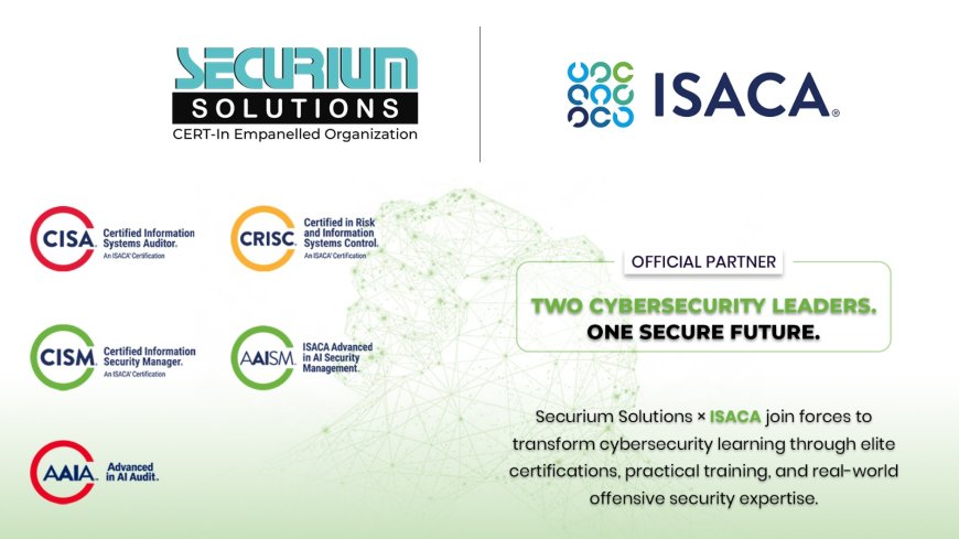 Securium Academy Expands Cybersecurity Certification Portfolio with ISACA Training Programs