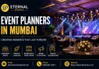 Eternal Events Strengthens Its Position as a Trusted Event Planning Company in Mumbai