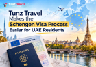 Tunz Travel Makes the Schengen Visa Process Easier for UAE Residents