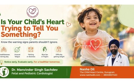When Does a Child’s Heart Need Attention: The Warning Signs Parents Shouldn’t Ignore