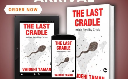 Book Review: The Last Cradle: India’s Fertility Crisis by Dr. Vaidehi Taman