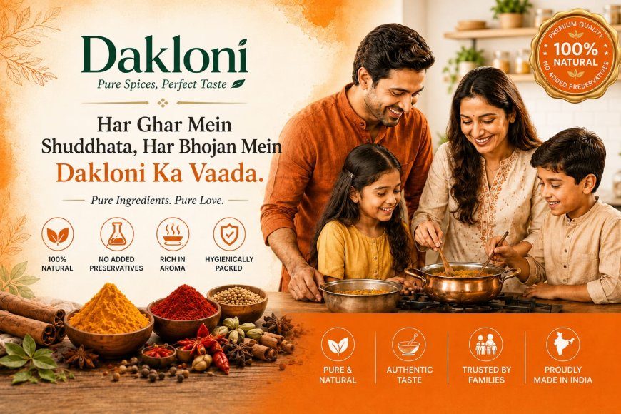 The Blend Behind the Brand: What Goes Into Dakloni Masala's Garam Masala