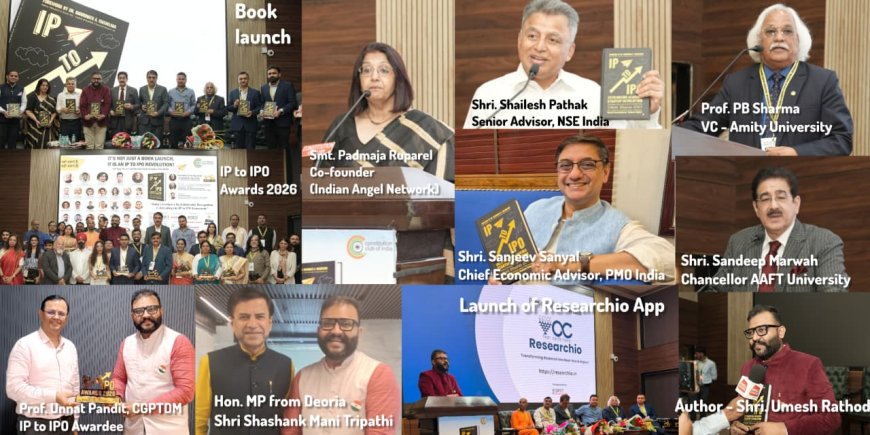 India’s IP-to-Enterprise Moment: IP to IPO Awards 2026 Pushes Academic Innovation Towards Viksit Bharat 2047
