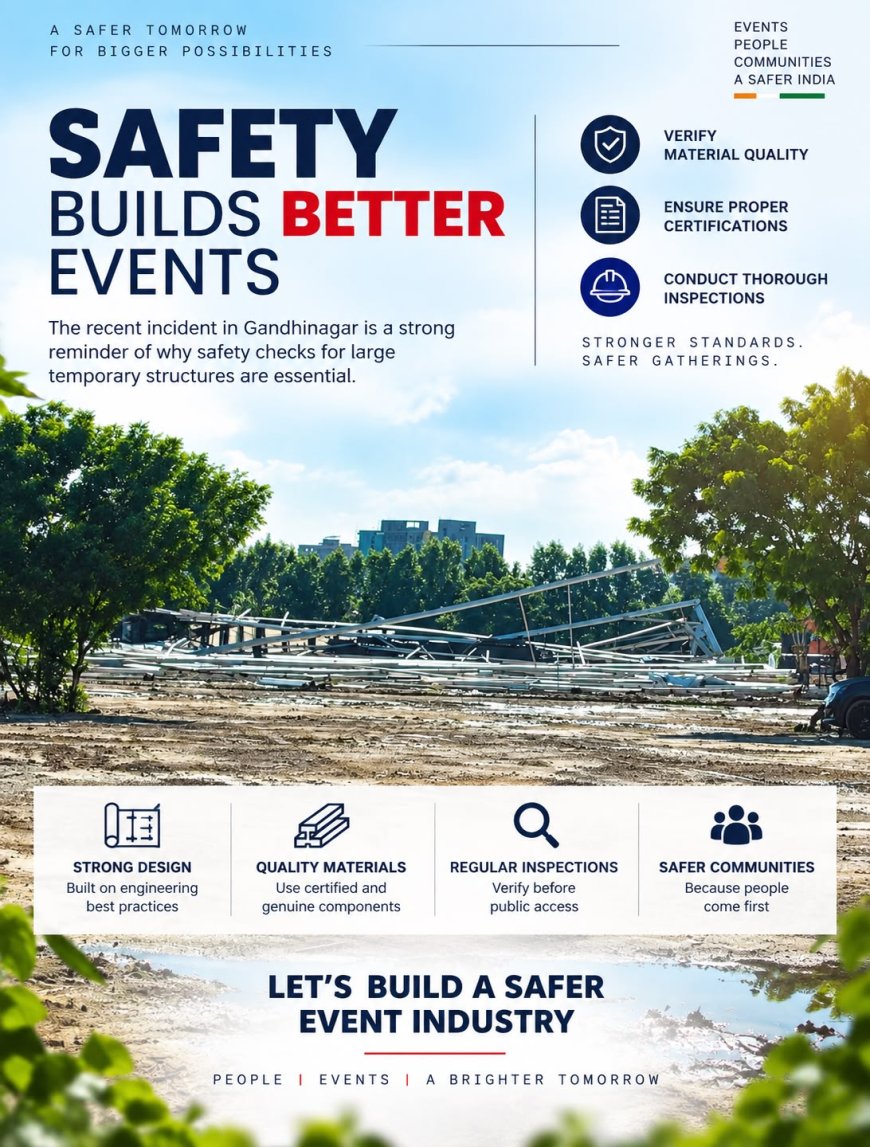 Gandhinagar Incident Puts Spotlight on Safety Protocols for Large Temporary Event Structures