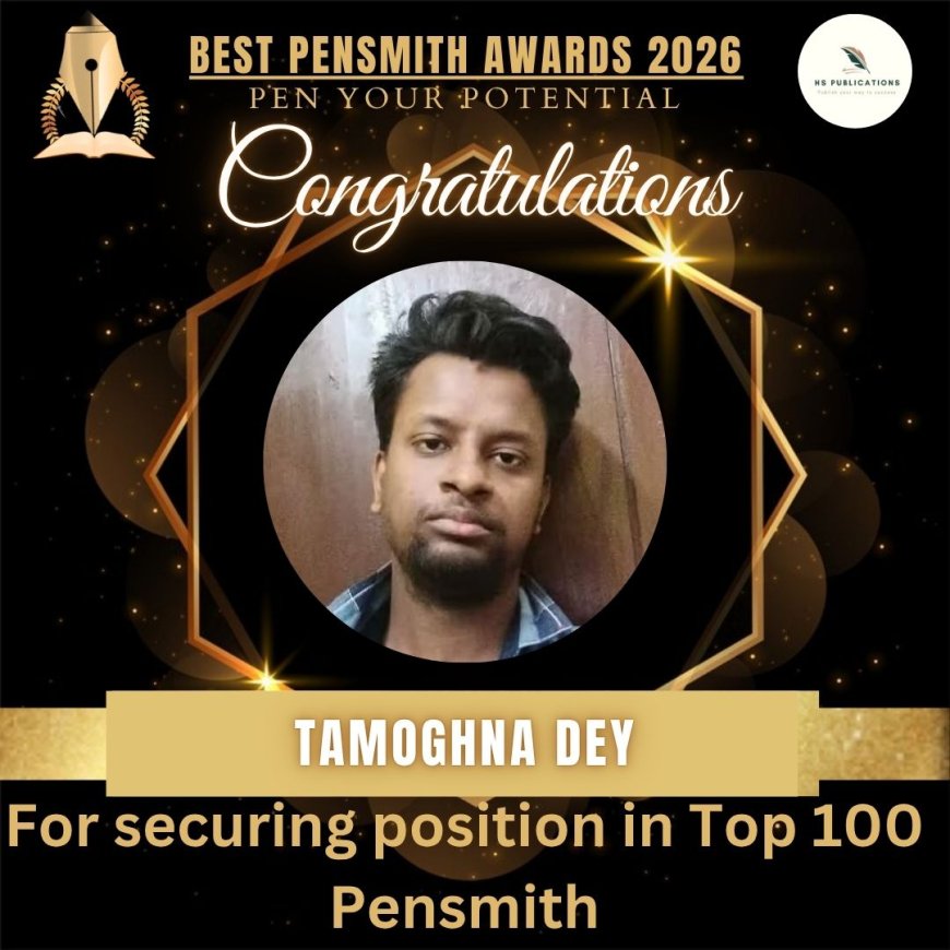 Tamoghna Dey Secures 19th Position Among Top 100 Pensmith in Best Pensmith Awards 2026