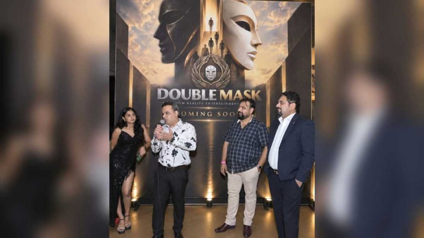 DOUBLE MASK: A New Hindi OTT Reality Show Set to Bring a Fresh Wave of Reality Entertainment