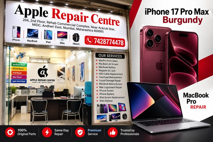 Apple Service Centre in Mumbai Expands Professional Repair Services in Andheri East