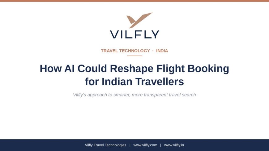 How AI Could Reshape Flight Booking for Indian Travellers