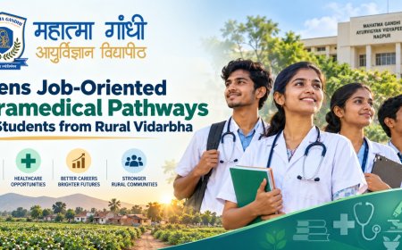 Mahatma Gandhi Ayurvigyan Vidyapeeth, Nagpur Opens Job-Oriented Paramedical Pathways for Students from Rural Vidarbha