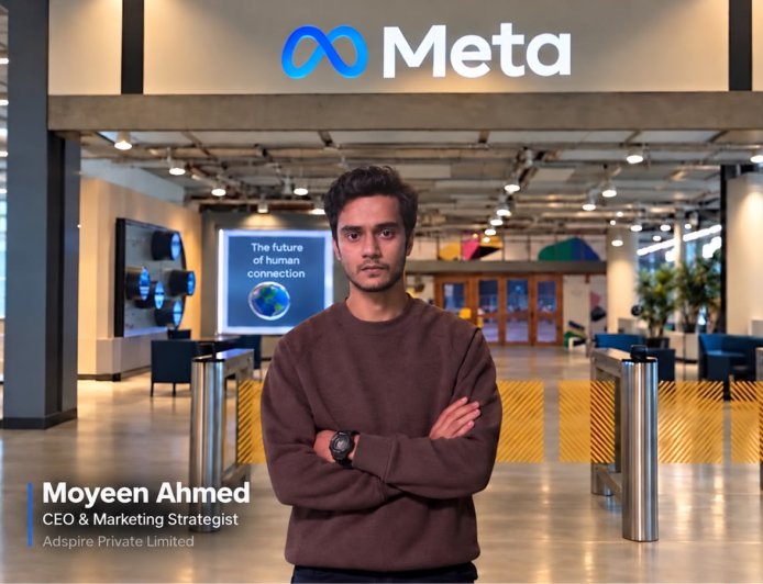 Moyeen Ahmed: Meta Certified Marketing Strategist and CEO of Adspire Private Limited