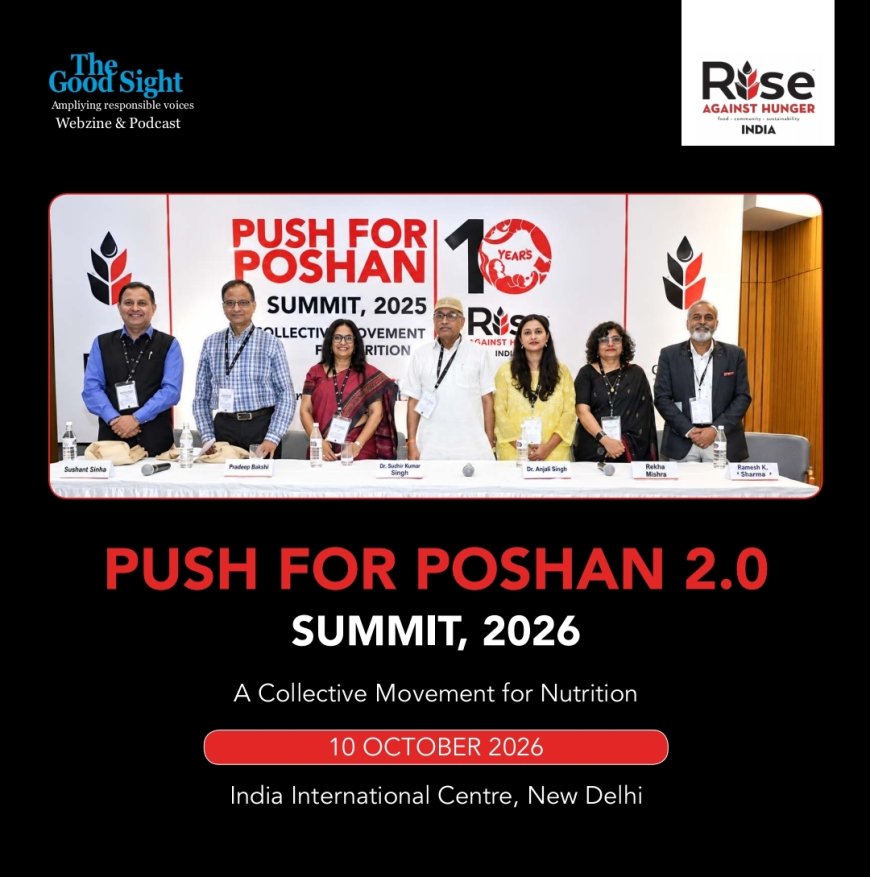 Push For Poshan 2.0 to bring together nutrition, public health and development experts