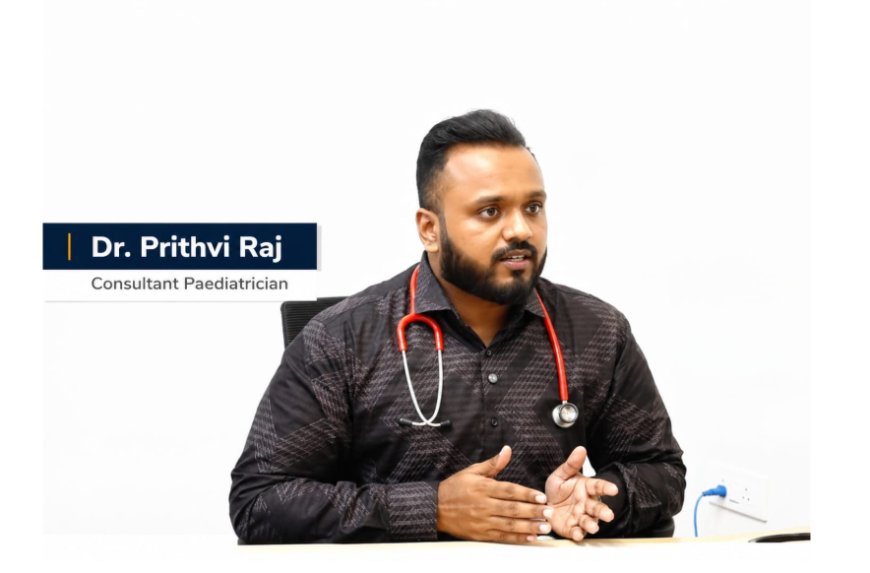 Dr. Prithvi Raj: Chennai Paediatrician with  6+ Years of Experience and 20+ Research Publications