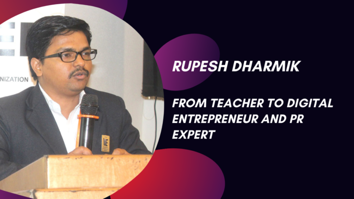 Rupesh Dharmik, Digital Entrepreneur, PR Expert, Brand Maker RD, PR Agency in Surat, PR Agency in Gujarat, Digital PR Agency in Surat, Digital PR Agency in Gujarat,